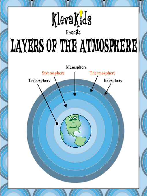 Title details for Layers of the Atmosphere by KlevaKids - Available